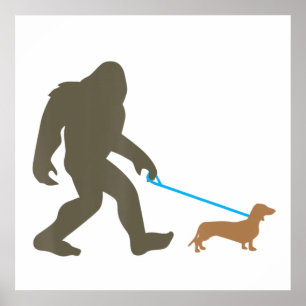 Poster Bigfoot Walking Dachshund Sasquatch Doxie Chig Cad