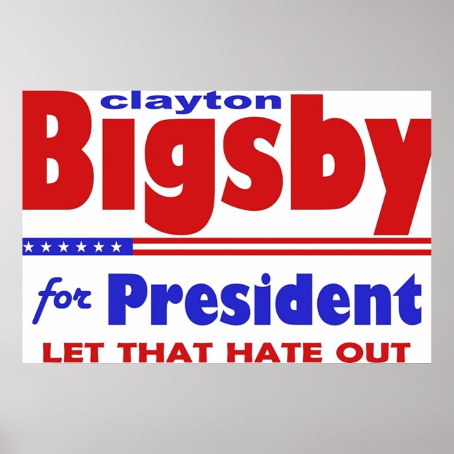 Poster Bigsby Pour L'Élection Du Président Humour 2 (Devant)