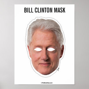 Poster Bill Clinton Mask Cutout