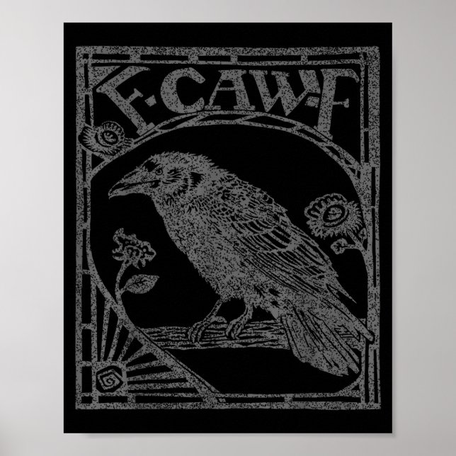 Poster Bird Raven Crow F Caw F Slogan Graphic  (Devant)
