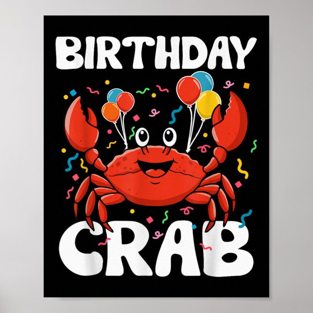 Poster Birthday Crab Party Tee Crabs Lover Birthday Crab  (Devant)