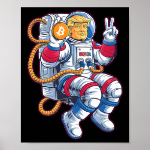 Poster Bitcoin À La Lune Astronaut Btc Crypto Fomo Trum