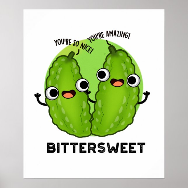 Poster Bittersweet Funny Bitter Gourd Pun (Devant)