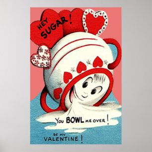 Poster Bizarre mignonne Drôle bol de sucre Coeur Valentin