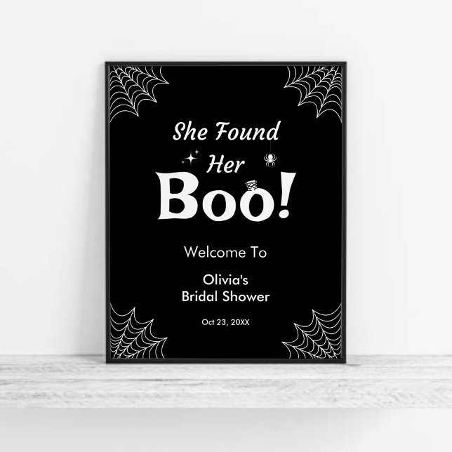 Poster Black Elle A Trouvé Sa Fête des mariées Boo Hallow (Black She Found Her Boo Halloween Bridal Shower Welcome Sign    )