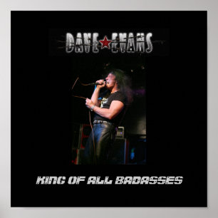 Poster,black/grey Dave Evans- King Of All Badasses Poster