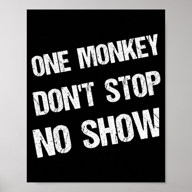 Poster Black History Month Phrases One Monkey Don't Stop  (Devant)