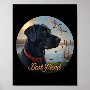 Poster Black Labrador Best Friend. Chasse Canard de sauva