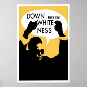 Poster Black Panther Down with the Whiteness!