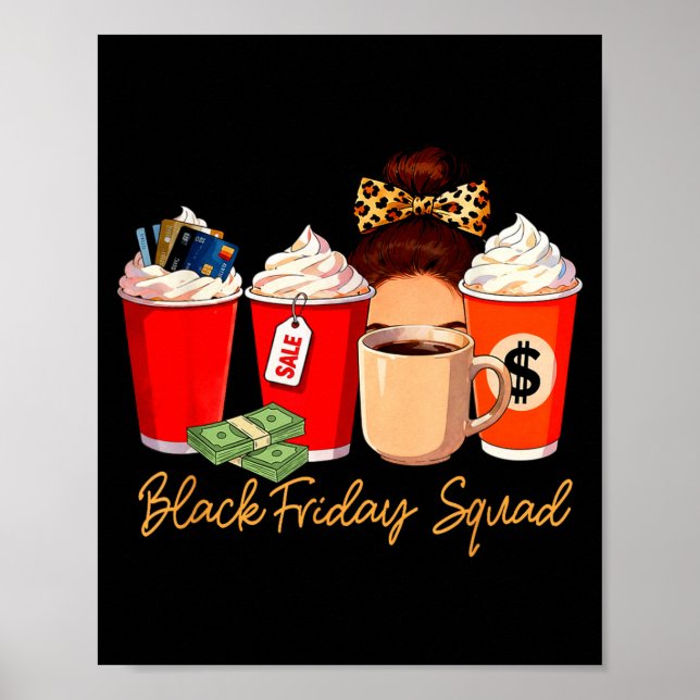 Poster Black Shopng Friday Squad Coffee C Coffee Lover  (Devant)