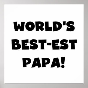 Poster Black Text World's Best of Papa Tshirts and Gifts