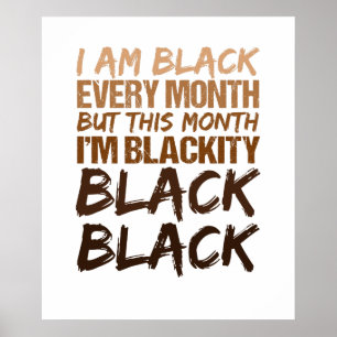 Poster Blackity Black Chaque mois Noir Histoire Africaine