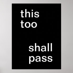 Poster Blanc "ça aussi passera" sur Noir