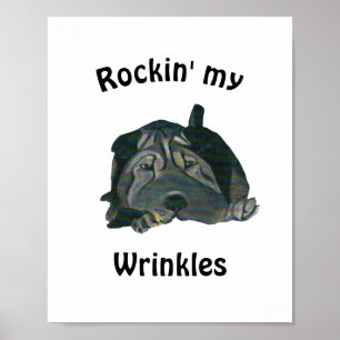Poster blanc "Rockin' My Wrinkies Black Sharpei