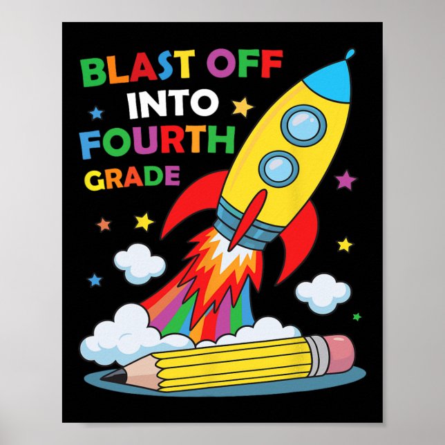 Poster Blast Off Into Fourth Grade First Day Of School  (Devant)