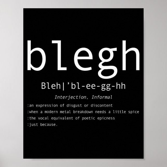 Poster Blegh Definition Heavy Metal Head Metalcore Funny  (Devant)