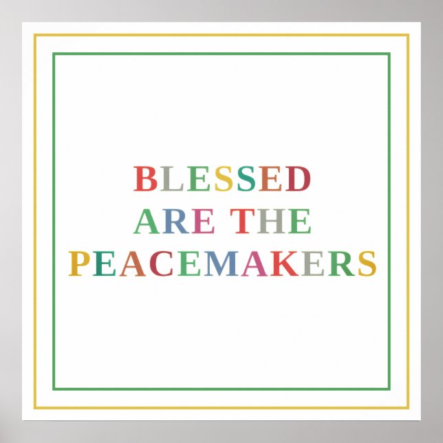 Poster Blessed Are The Peacemakers Colorful Matthew 5:9 (Devant)
