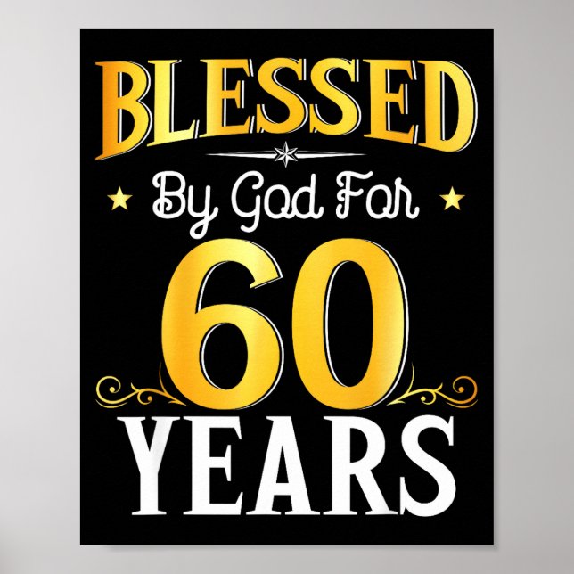 Poster Blessed By God For 60 Years 60th Birthday Men Wome (Devant)