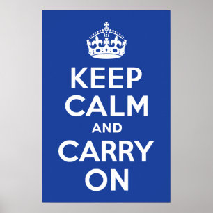Poster Bleu Garder le calme et continuer