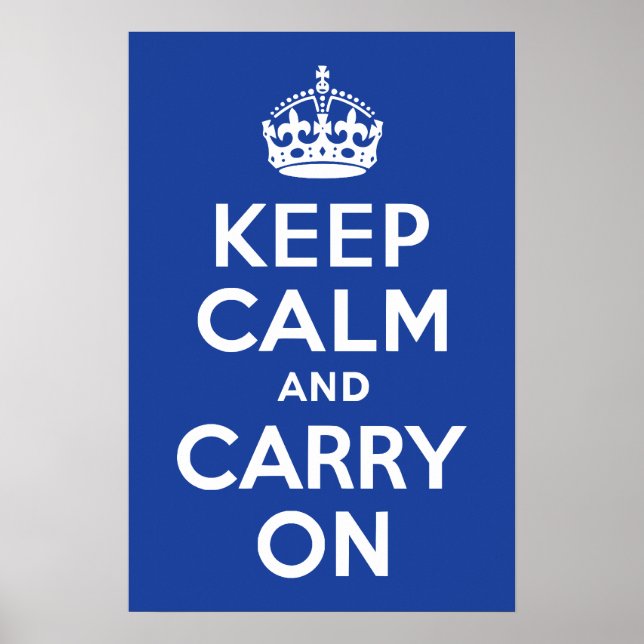 Poster Bleu Garder le calme et continuer (Devant)