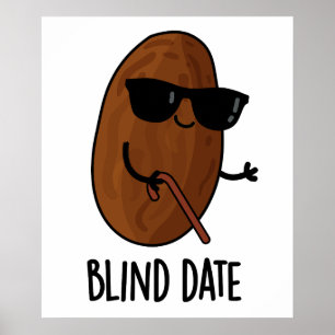 Poster Blind Date Funny Fruit Pun