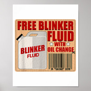 Poster Blinker Fluid Idiot Gag chemise cadeau pour Mechan