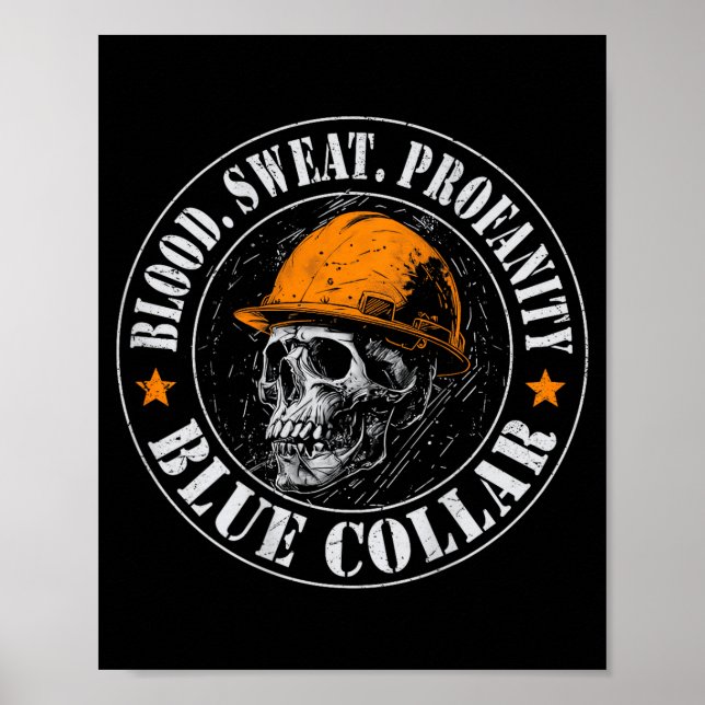 Poster Blood Sweat Profanity Construction Worker Skull Bl (Devant)