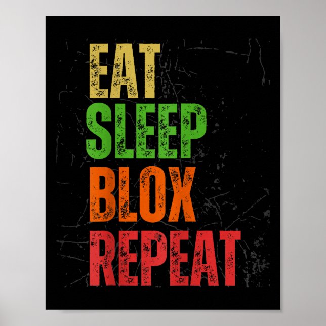 Poster Blox Gaming Tee, Eat Sleep Blox Repeat, Kids Gamin (Devant)