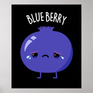 Poster Blue Berry Funny Blueberry Pun Dark BG