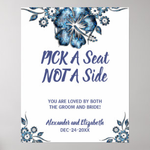 Poster Blue Flower Pick a Seat not a Side Wedding