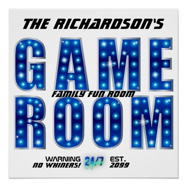Poster Blue Silver Family Game Room, No Whiners Ouvert 24 (Devant)