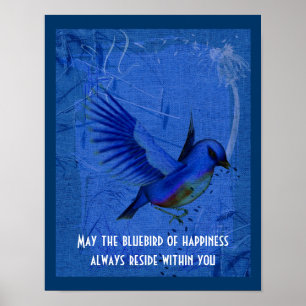 Poster Bluebird Of Happiness Citation Inspirante
