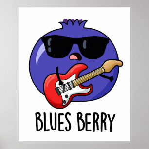 Poster Blues Berry Funky Fruit Pun