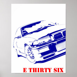 Poster BMW E 36 TRENTE SIX E36ers Bimmer