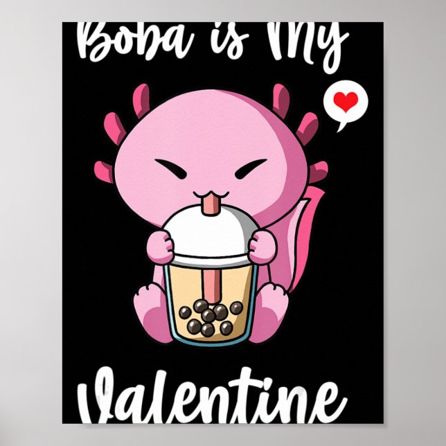 Poster Boba Tea est mon Valentine Axolotl Anti Valentines (Devant)