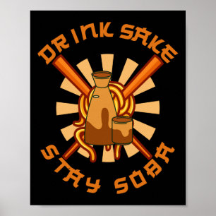 Poster Boire Sake Stay Soba Drôle Japonais Amateurs de no