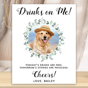 Poster Boissons sur moi Chien Open Bar Photo Animaux Mari