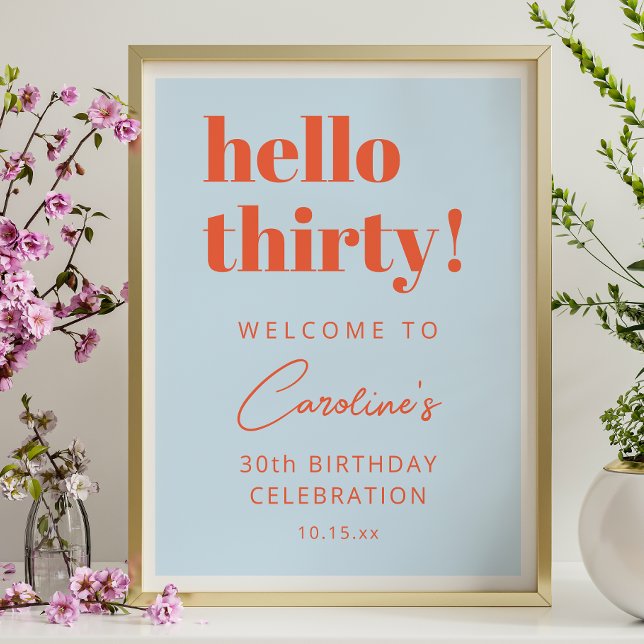 Poster Bold Typography Blue Orange 30th Birthday Welcome (Créateur téléchargé)