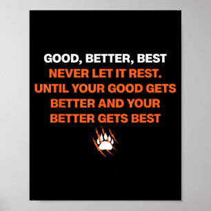 Poster Bon Meilleur Ne Jamais Laisser Repos Citation Pour