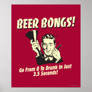 Poster Bongs À Bières : Passez De 0 À Drunk En 3.5