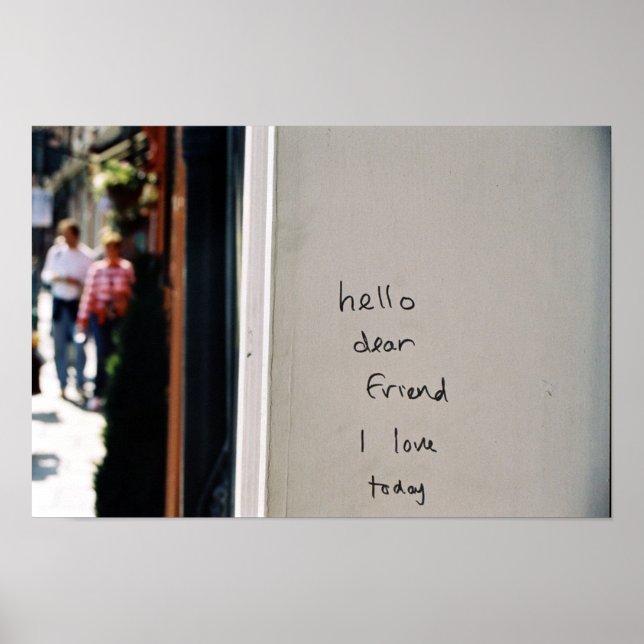 Poster Bonjour cher ami j'aime aujourd'hui (Devant)