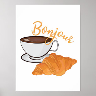 Poster Bonjour Croissant Café Petit déjeuner - Café Franç