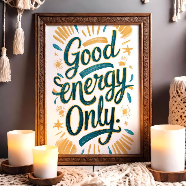 Poster Bonne énergie seulement Turquoise et Gold Positive (Créateur téléchargé)