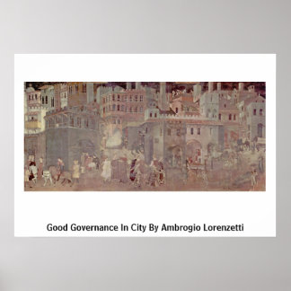 Poster Bonne Gouvernance En Ville Par Ambrogio Lorenzetti
