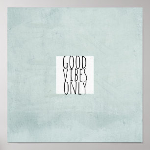 Poster bonne vibes seulement citer typographie d'affiche