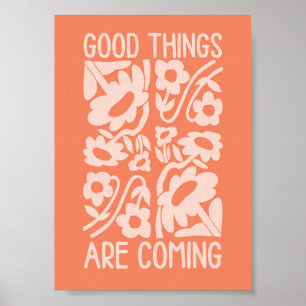 Poster bonnes choses à venir, Citation de positivité