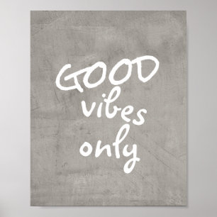 Poster bonnes vibes seulement typographie gris et blanc