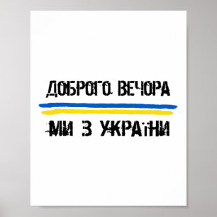 Poster Bonsoir Nous Venons D'Ukraine En Langue Ukrainienn