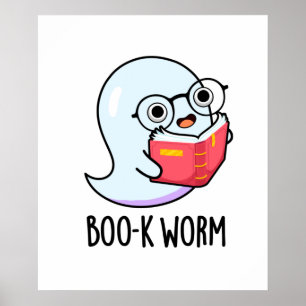 Poster Boo-k Worm Funny Halloween Bookworm Ghost Pun