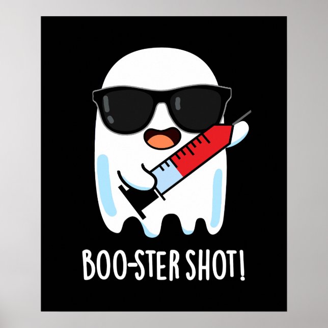 Poster Boo-ster Shot Funny Ghost Vaccine Pun Dark BG (Devant)